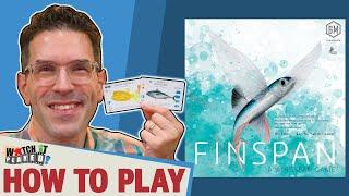 Finspan - How To Play