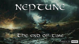 Neptune - The End Of Time (Official Video)