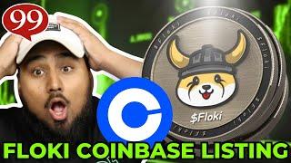 FLOKI COINBASE LISTING IS HERE!! FLOKI INU PUMP INCOMING!!