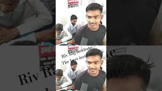 Riv Raj institute #shortsvideo#shortsfeed #viralvideos #viralfeeds#trendingsvideo#motivational