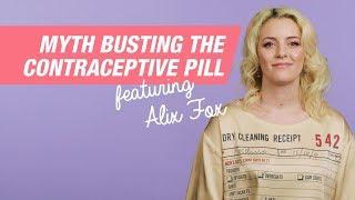 Myth Busting The Contraceptive Pill | Alix Fox | Sex Advice | Superdrug