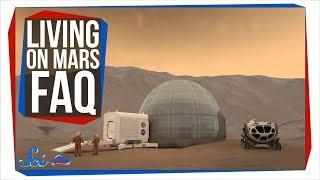 Everything You Need to Know About Living on Mars