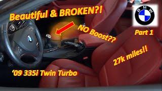 (Pt 1) Beautiful & BROKEN BMW?! (No BOOST: 335i Twin Turbo)