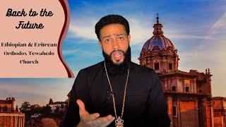 History of Ethiopian Orthodox Tewahedo Church