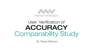 3.A : User Verification of Trueness (Accuracy) - Comparability Study