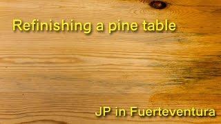 How to refinish a pine table