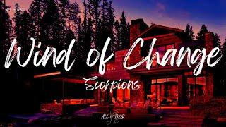 Scorpions - Wind Of Change (Lyrics)