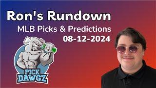 MLB Picks & Predictions Today 8/12/24 | Ron's Rundown