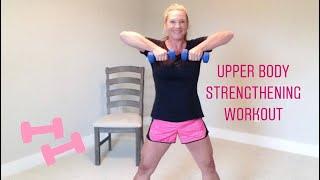 25 min. UPPER BODY/AB STRENGTHENING WORKOUT, Easy to follow for seniors and beginners