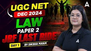 UGC NET Dec 2024 | UGC NET Law Paper 2 UGC NET | JFR Last Ride Day 1 | BY Diksha Ma'am