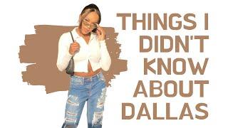 You should know this before moving to Dallas..