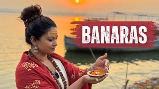 Banaras - Untold Stories | My Journey from Kailash Mansarovar to Kashi | 5 Days in Varanasi | Vlog