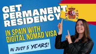 Permanent Residency in Spain with the Digital Nomad Visa