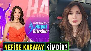 NEFİSE KARATAY Kimdir?