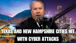 Texas, New Hampshire, And Alabama Cities HIT With Cyber Attacks | Weekly Cyber News