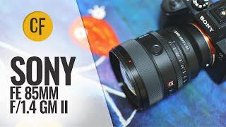 Sony FE 85mm f1.4 GM Mark II lens review