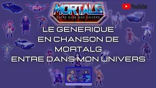 MortalG générique 2024 - LE générique de la Chaîne MortalG entre dans mon Univers !!!