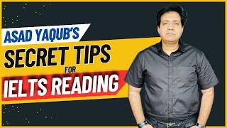 Asad Yaqub's SECRET TIPS For IELTS Reading By Asad Yaqub