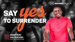 YOU...YES, YOU | 2. Say Yes To Surrender