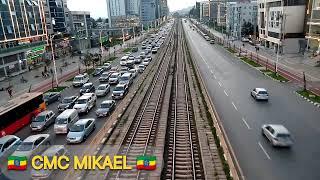 CMC MICHAEL  Addis Ababa   ሲኤምሲ ሚካኤል አዲስ አበባ