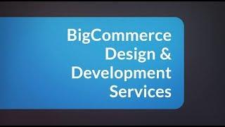 BigCommerce Development Services - BigCommerce Development Agency - The Brihaspati Infotech