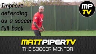 MPTV - Improve defending as a Soccer Full Back