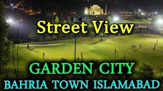 Garden City Bahria Town Islamabad - Street View