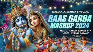 Raas Garba Mashup 2024 | Radha Krishna Special | Visual Galaxy | Hardik GFX | Navratri Mashup 2024