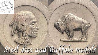 Steel Dies and Buffalo Medals