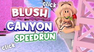 Blush Canyon Speed Run! #heyrosalina