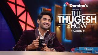 The Thugesh Show Season 2 Presented by Domino’s | Official Promo