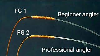 Best fishing knot : 2 ways to make a FG knot || Braid To leader knot