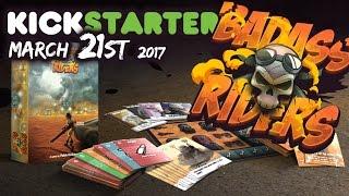 BADASS RIDERS (March 21st 2017 - on KICKSTARTER)