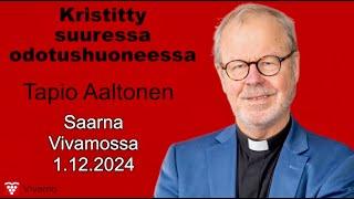 Kristitty suuressa odotushuoneessa - Tapio Aaltonen