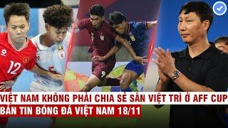 VN Sports 18/11 |Việt Nam thắng đậm giải ĐNÁ, Lào bất ngờ hòa Thái Lan, chốt đối thủ đá tập của ĐTVN