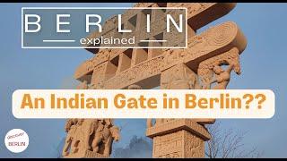 Why is there an Indian gateway in front of the Humboldt Forum in Berlin?