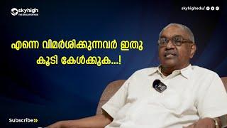 എന്നെ വിമർശിക്കുന്നവർ ഇതു കൂടി കേൾക്കുക ..! | ALEXANDER JACOB |  EP 06