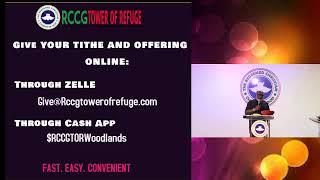 RCCG Tower of Refuge The Woodlands Tx Live Stream