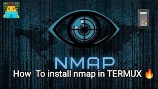 INSTALL "nmap IN TERMUX "‍ IN ANDROID MOBILE ....