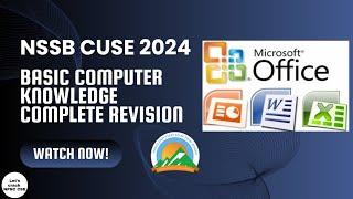 NSSB CUSE 2024 | Basic Computer | Complete Revision