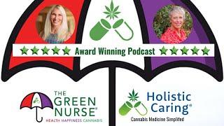 2/22/23 - Heart Health & Cannabis - The Green Nurse Podcast