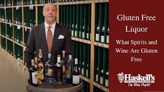 Gluten Free Liquor: What Spirits and Wine Are Gluten Free