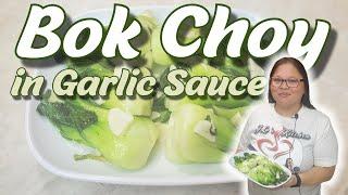 STOP Overcooking Bok Choy and Try This Garlic Sauce Recipe Instead