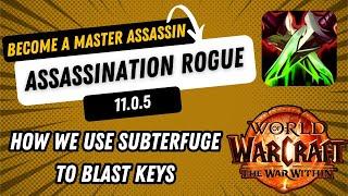 Looks like we play Subterfuge now - 11.0.5 Assassination Rogue M+ Build and Rotation