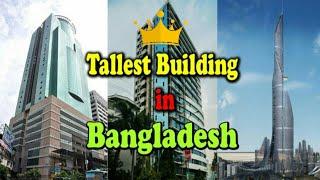 Tallest building in Bangladesh