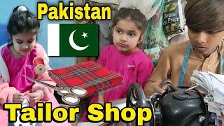 Ladies Tailor in Pakistan | Darzi Shop | Pakistan vlog | Alishba Visit Pakistan for the first time