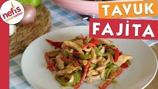 Tavuk Fajita - Nefis Yemek Tarifleri