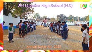 #Annual_School_Sports_Hit_2023 #Bhasaipaikar_High_School_(H.S)