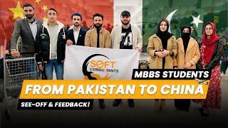 Pakistani Students Flying to China for MBBS! | Study Abroad | Soft Consultants