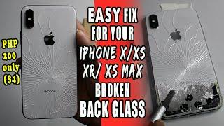 iPhone X/XS/XR/XS Max Back Glass Replacement (EASY DIY) | PHP 200 ONLY!!!